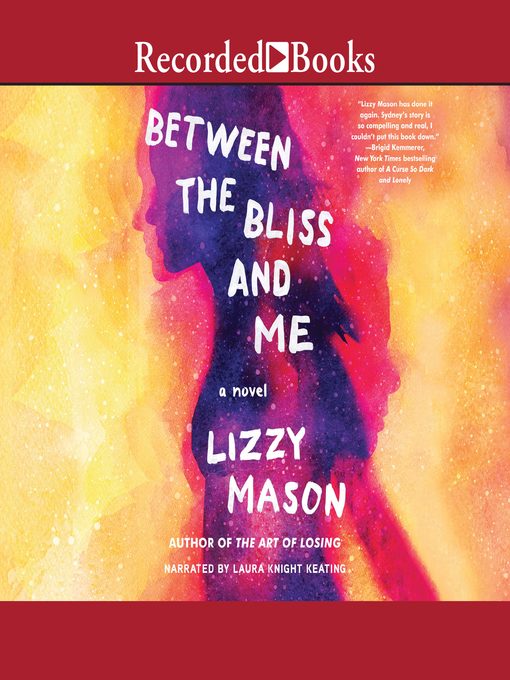 Title details for Between the Bliss and Me by Lizzy Mason - Available